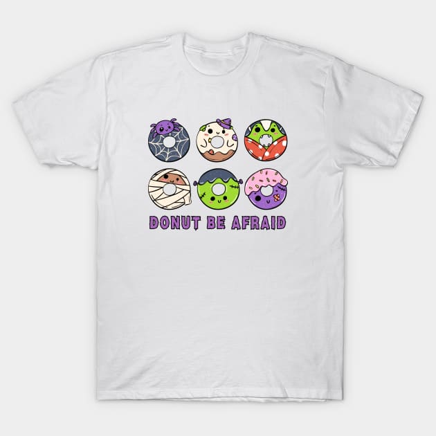 Donut be afraid funny halloween design sweet T-Shirt by From Mars